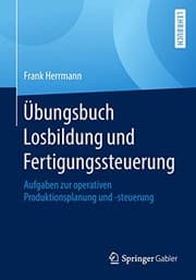 Tapa de Übungsbuch Losbildung und Fertigungssteuerung