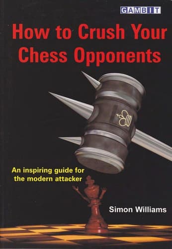 Tapa de How to crush your chess opponents