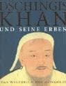 Tapa de Dschingis Khan und seine Erben