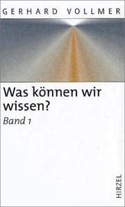 Tapa de Was können wir wissen I/ II. Die Natur der Erkenntnis / Die Erkenntnis der Natur
