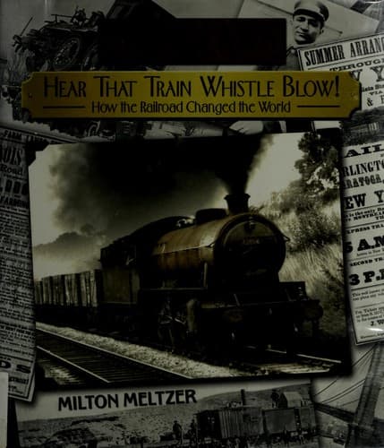 Tapa de Hear that train whistle blow!