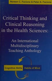 Tapa de Critical thinking and clinical reasoning in the health sciences