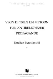 Tapa de Ṿegn di tsiln un meṭodn fun anṭireligyezer propagande