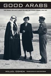 Tapa de The Israeli security agencies and the Israeli Arabs, 1948-1967