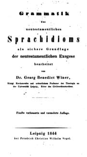 Tapa de Grammatik des neutestamentlichen Sprachidioms: Als sichere Grundlage der neutestamentlichen Exegese