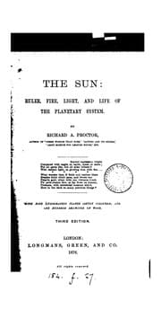 Tapa de The sun: ruler, fire, light; and life of the planetary system