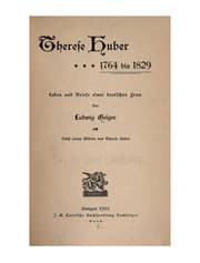Tapa de Therese Huber, 1764 bis 1829: Leben und Briefe einer deutschen Frau