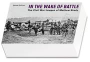 Tapa de In the wake of battle - the Civil War images of Mathew Brady
