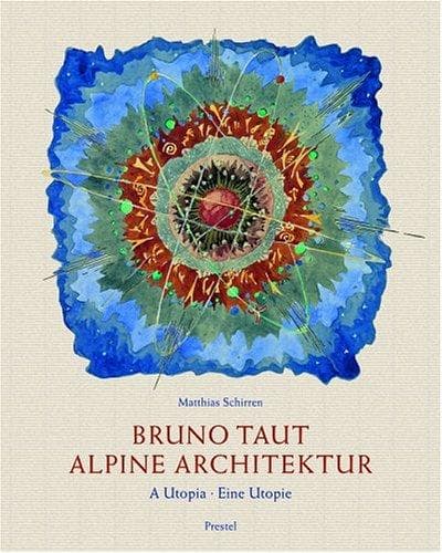 Tapa de Bruno Taut, Alpine Architektur