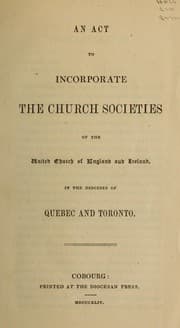 Tapa de An act to incorporate the church societies of the United Church of England and Ireland in the dioceses of Quebec and Toronto
