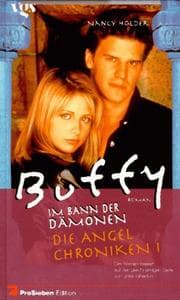 Tapa de Buffy, Im Bann der Dämonen, Die Angel Chroniken 1