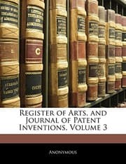 Tapa de Register of Arts, and Journal of Patent Inventions, Volume 3