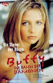 Tapa de Buffy, Im Bann der Dämonen, Die Diener des Bösen