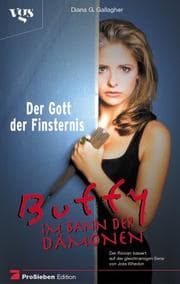 Tapa de Buffy, Im Bann der Dämonen, Der Gott der Finsternis