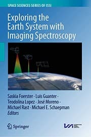 Tapa de Exploring the Earth System with Imaging Spectroscopy