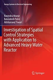 Tapa de Investigation of Spatial Control Strategies with Application to Advanced Heavy Water Reactor