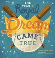 Tapa de The Year A Royal Dream Came True