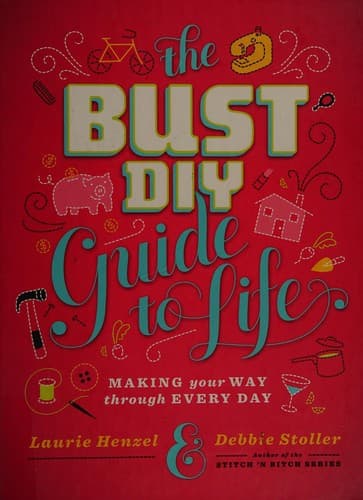 Tapa de Bust DIY guide to life