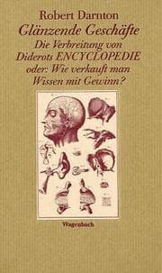 Tapa de Glänzende Geschäfte. Die Verbreitung von Diderots Encyclopedie. Oder