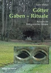 Tapa de Götter, Gaben, Rituale. Religion der Frühgeschichte Europas