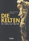 Tapa de Die Kelten in Deutschland