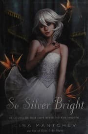 Tapa de So Silver Bright (Théâtre Illuminata, Act III)