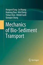 Tapa de Mechanics of Bio-Sediment Transport