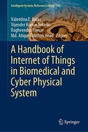 Tapa de A Handbook of Internet of Things in Biomedical and Cyber Physical System