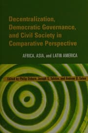 Tapa de Decentralization, democratic governance, and civil society in comparative perspective