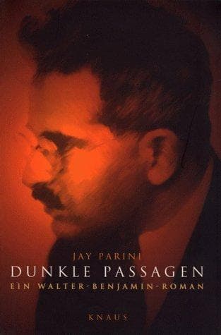 Tapa de Dunkle Passagen. Ein Walter- Benjamin- Roman