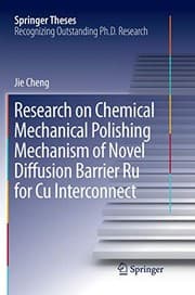 Tapa de Research on Chemical Mechanical Polishing Mechanism of Novel Diffusion Barrier Ru for Cu Interconnect