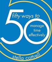 Tapa de 50 Ways to Manage Time Effectively
