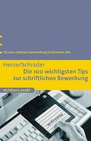 Tapa de Die 100 wichtigsten Tips zur schriftlichen Bewerbung