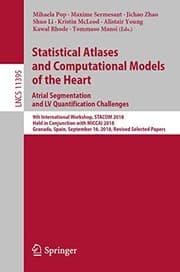 Tapa de Statistical Atlases and Computational Models of the Heart. Atrial Segmentation and LV Quantification Challenges