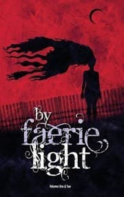 Tapa de By Faerie Light, Vol. 1 & 2