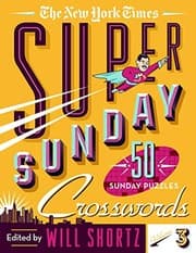 Tapa de The New York Times Super Sunday Crosswords Volume 3