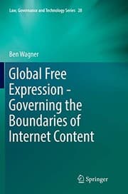 Tapa de Global Free Expression - Governing the Boundaries of Internet Content