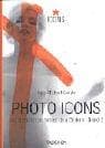 Tapa de Photo-Icons 2. (1928 - 1991). Die Geschichte hinter den Bildern