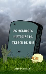 Tapa de AS MELHORES HISTÓRIAS DE TERROR DE 2019