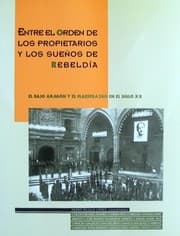 Tapa de Entre el orden de los propietarios y los sueños de rebeldía