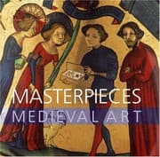 Tapa de Masterpieces of Medieval Art