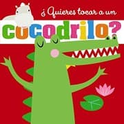 Tapa de ¿Quieres tocar a un cocodrilo?