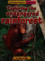 Tapa de Exploring the endangered rainforest