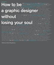 Tapa de How to be a graphic designer, without losing your soul