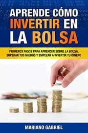 Tapa de Aprende cómo invertir en la Bolsa