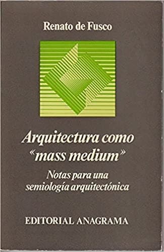 Tapa de Arquitectura como 'mass medium'