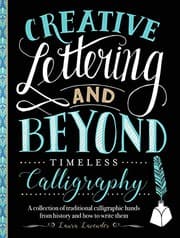 Tapa de Creative Lettering and Beyond : Timeless Calligraphy