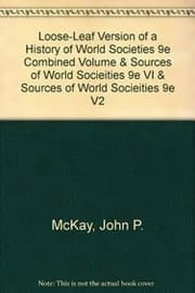 Tapa de Loose-leaf Version of A History of World Societies 9e Combined Volume & Sources of World Socieities 2e VI & Sources of World Socieities 2e V2