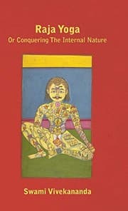 Tapa de Raja Yoga or Conquering the Internal Nature