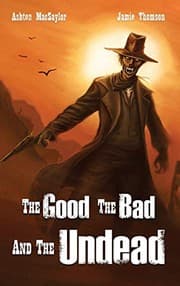 Tapa de The Good the Bad and the Undead